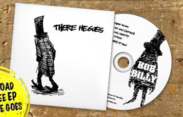 Bob Billy – There he Goes